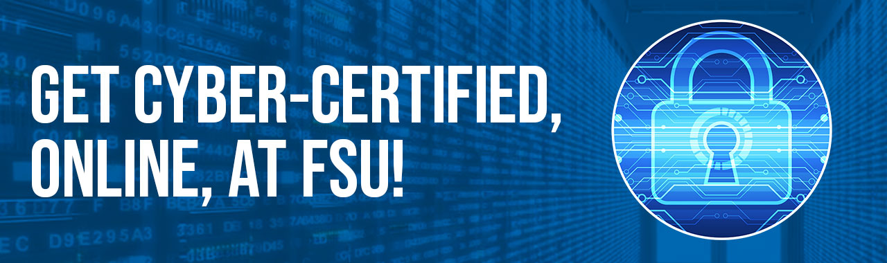 Get Cyber-certified, online, at FSU!