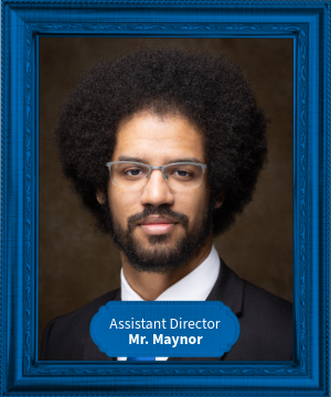 A. Maynor : Assistant Director