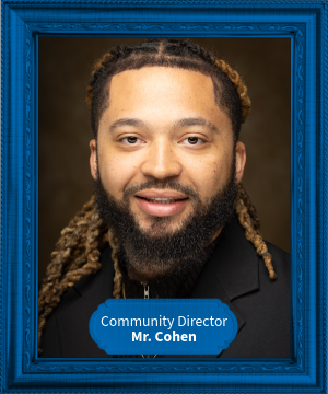 Mr. Cohen: Community Director