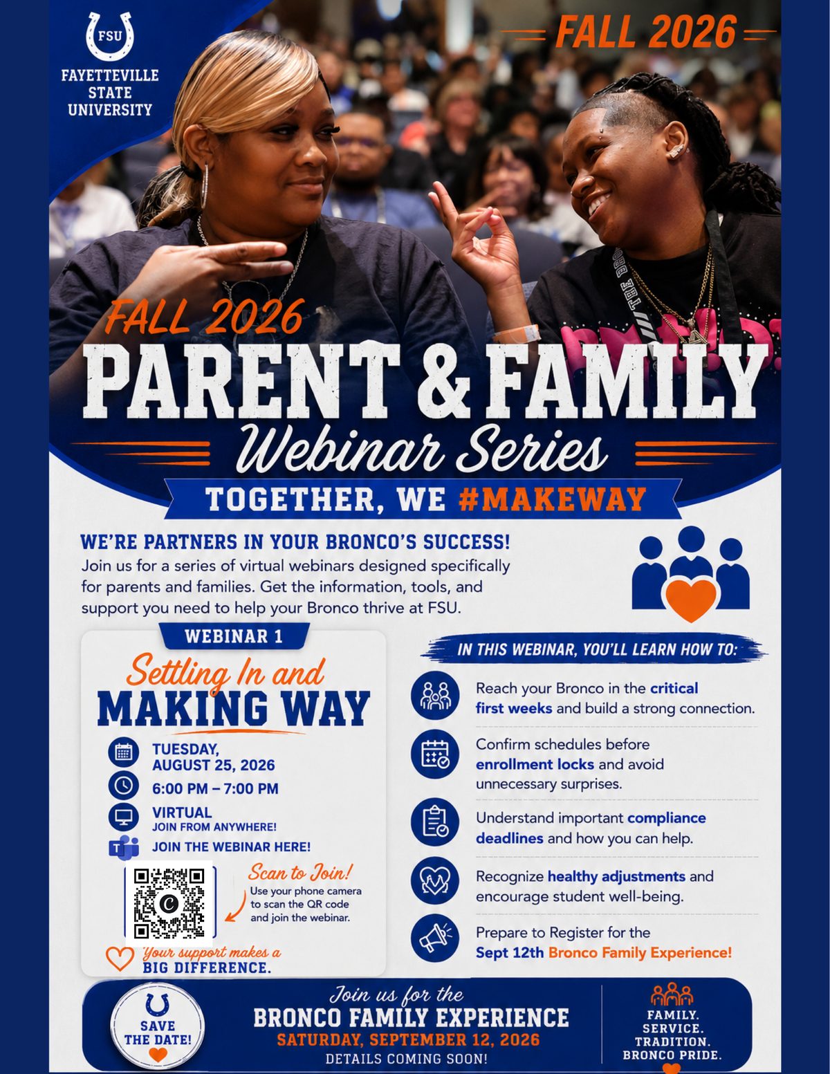 Webinar 1: Settling In and Making Way. Tuesday, August 25, 2026, 6:00 to 7:00 p.m., virtual. Fall 2026 Parent and Family Webinar Series.