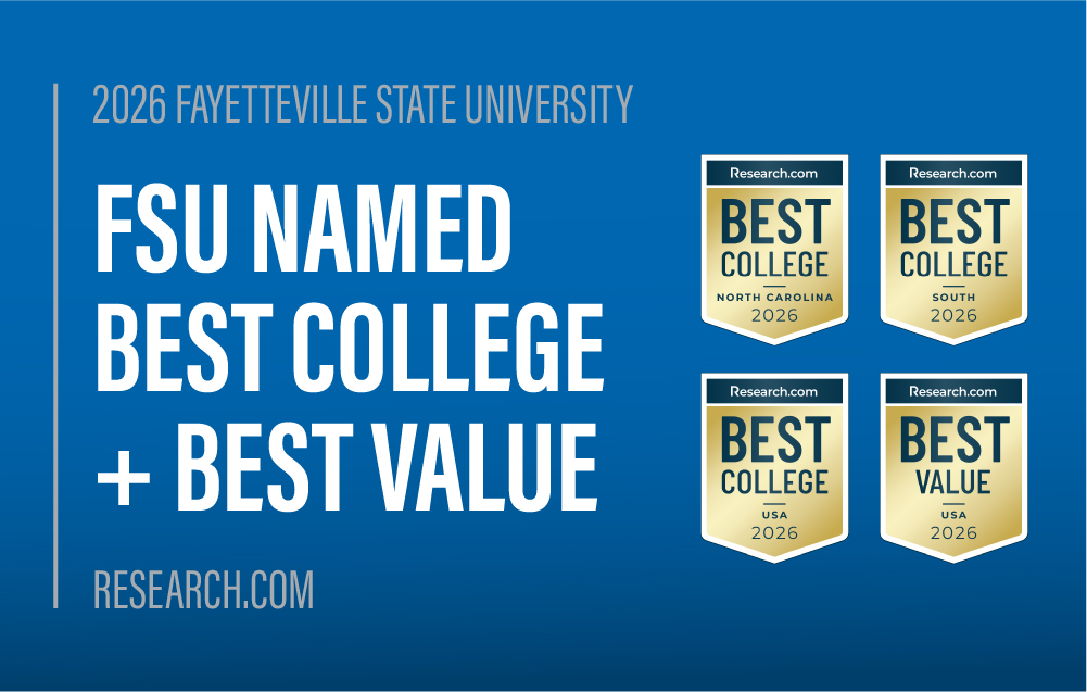 2026 FAYETTEVILLE STATE UNIVERSITY FSU NAMED BEST COLLEGE + BEST VALUE RESEARCH.COM