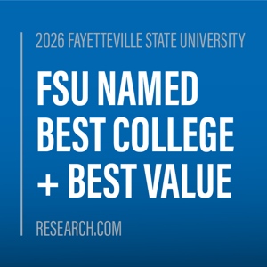2026 FAYETTEVILLE STATE UNIVERSITY FSU NAMED BEST COLLEGE + BEST VALUE RESEARCH.COM